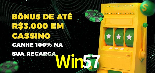 Win57 melhor bônus de depósito